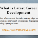 What is Latest Career Development