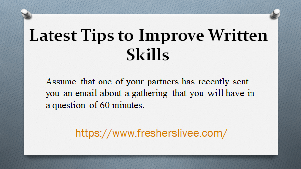 Latest Tips to Improve Written Skills