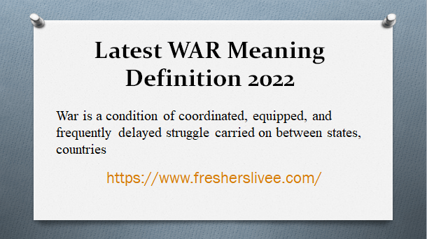 Latest WAR Meaning Definition 2022