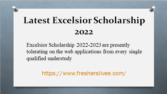 Latest Excelsior Scholarship 2022