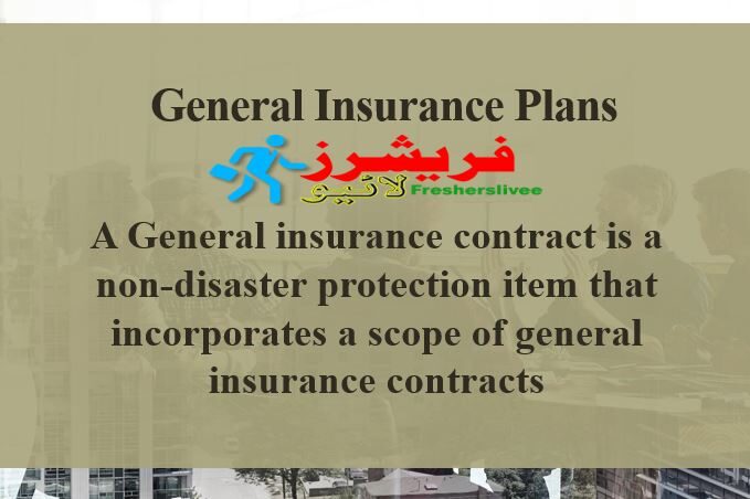 General Insurance Plans 2022