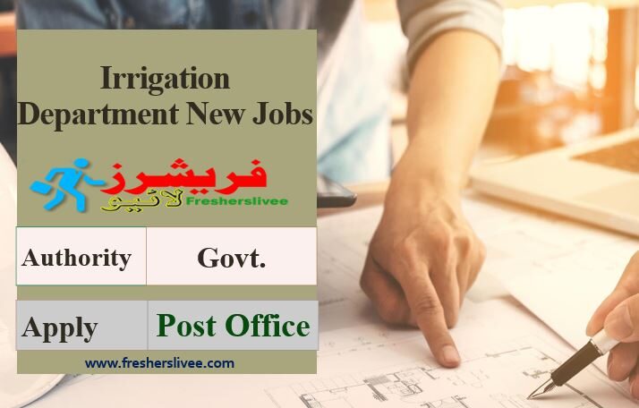 Irrigation Department New Jobs 2022