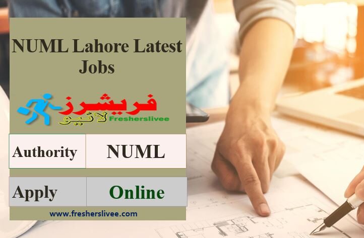 NUML Lahore Latest Jobs 2022