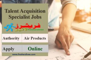 Talent Acquisition Specialist New Jobs 2022
