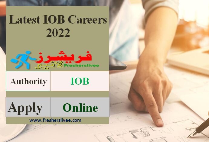 Latest IOB Jobs 2022