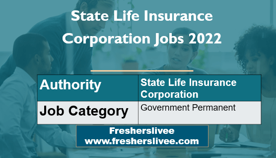 State Life Insurance Corporation Jobs 2022