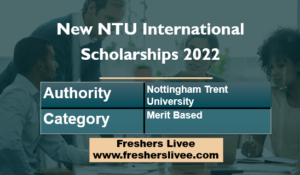 New NTU International Scholarships 2022