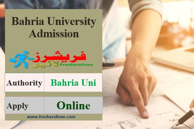 Bahria University Admission 2022