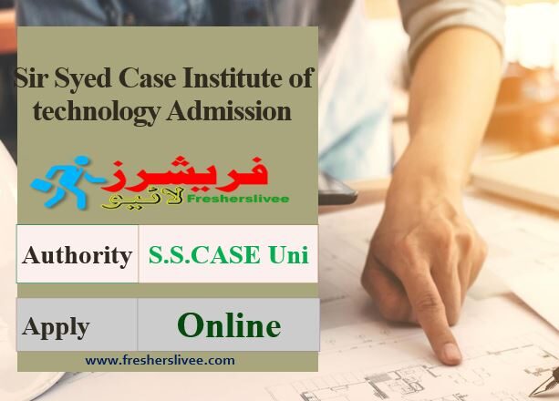Sir Syed Case Institute of technology Admission