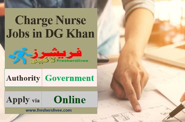 Latest Charge Nurse Jobs In DG Khan 2023