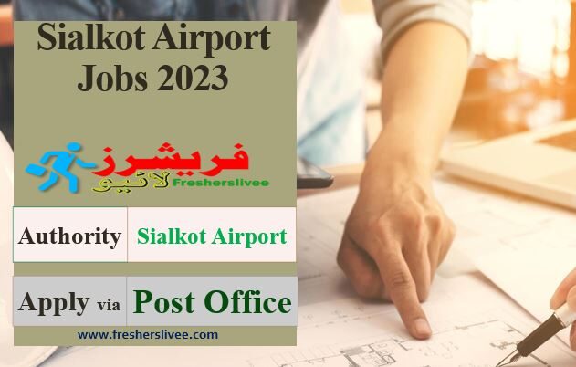 Sialkot Airport Latest Jobs 2023