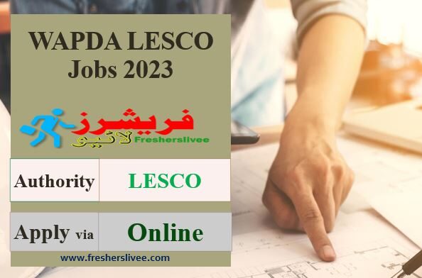 Latest WAPDA LESCO Jobs 2023