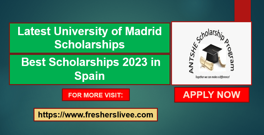 Latest University of Madrid Scholarships