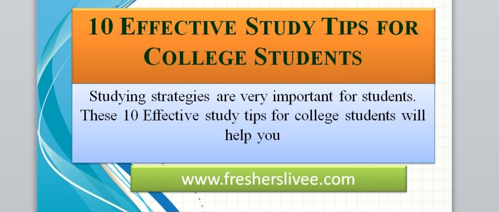 10 Effective Study Tips for College Students