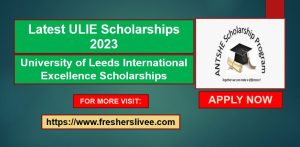 Latest ULIE Scholarships 2023