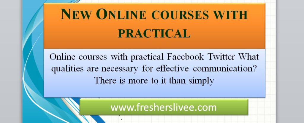 Online courses with practical