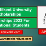 Bilkent University Scholarships