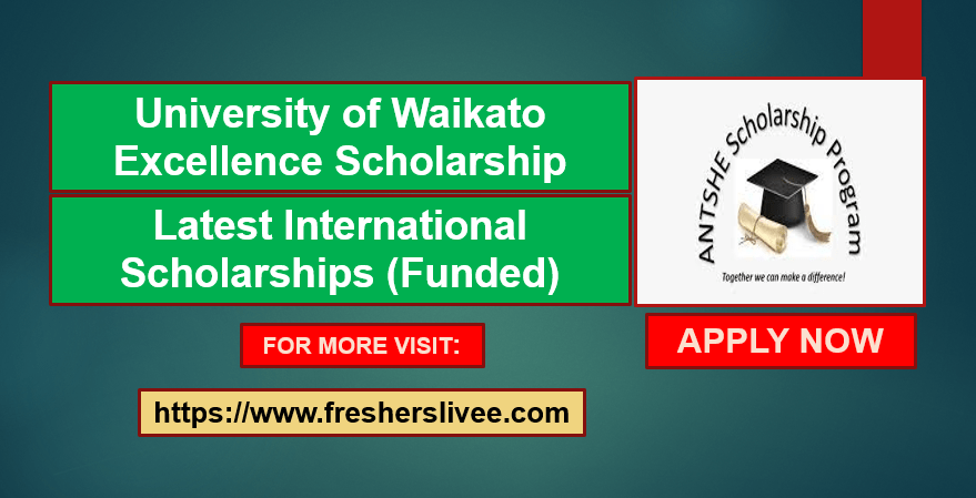 University of Waikato Excellence Scholarship