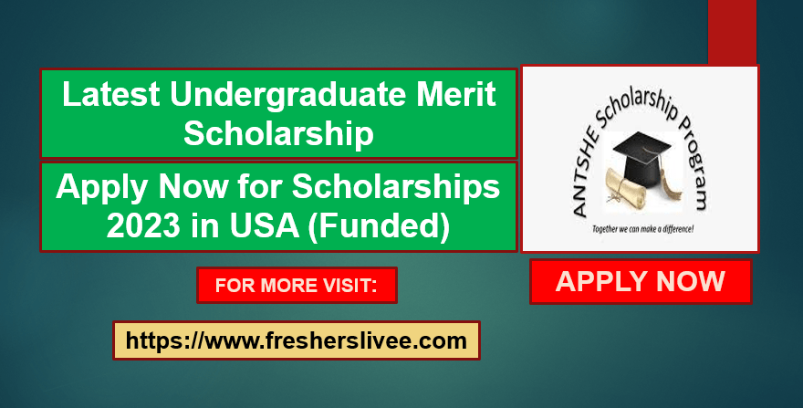 Latest Undergraduate Merit Scholarship