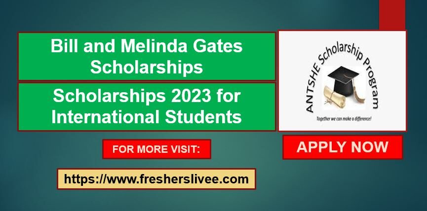 Bill and Melinda Gates Scholarships
