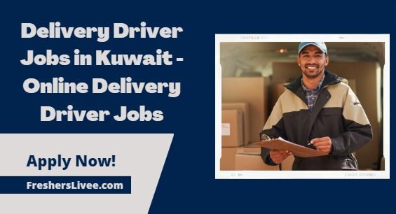 Delivery Driver Jobs in Kuwait