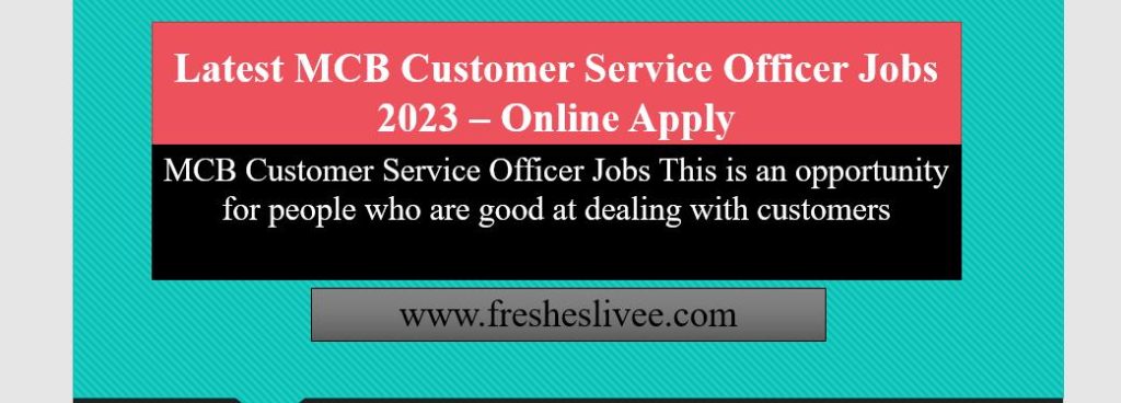 MCB Customer Service Officer Jobs