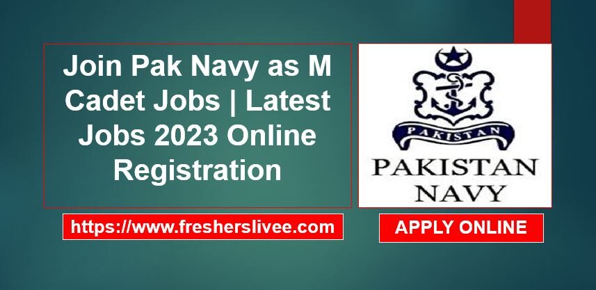 Join Pak Navy as M Cadet Jobs