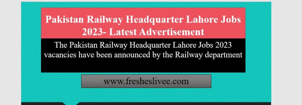Pakistan Railway Headquarter Lahore Jobs