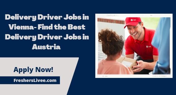 Delivery Driver Jobs in Vienna