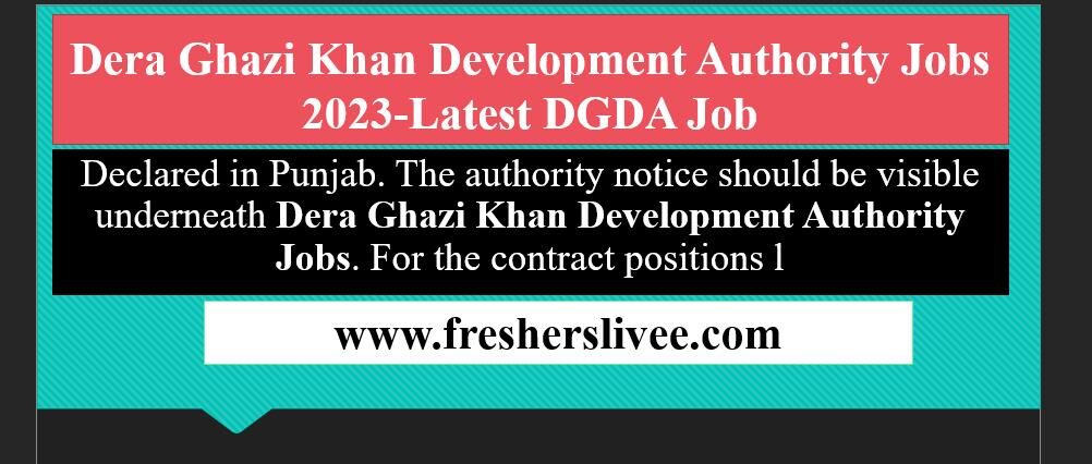 Dera Ghazi Khan Development Authority Jobs