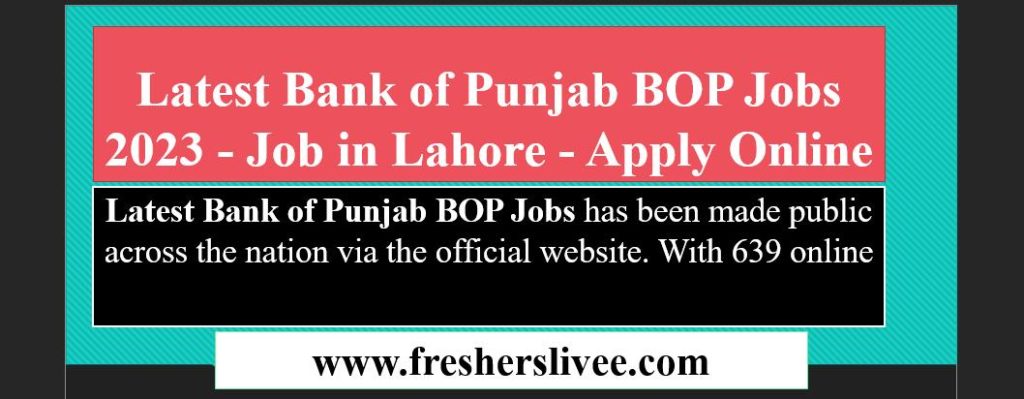 Latest Bank of Punjab BOP Jobs