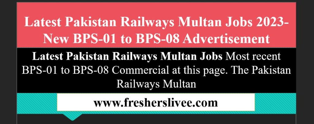 Latest Pakistan Railways Multan Jobs