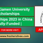 Latest Xiamen University Scholarships