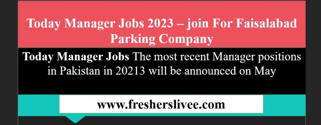 Today Manager Jobs 