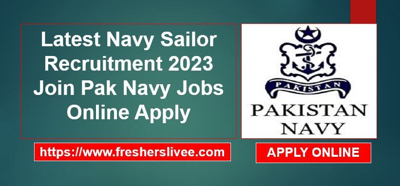 Latest Navy Sailor Recruitment 2023